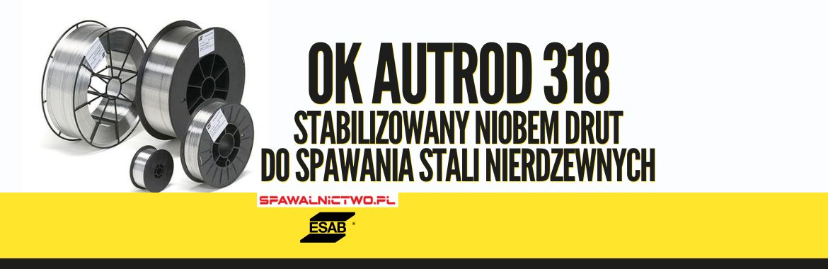 Drut spawalniczy OK AUTROD 318